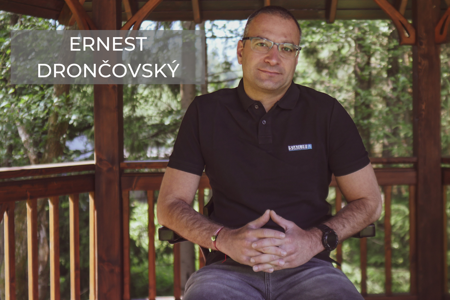 Ernest Drončovský – Výsledky mojej práce hovoria za všetk